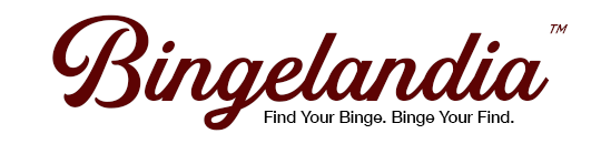 Bingelandia - Find your binge. Binge your find.